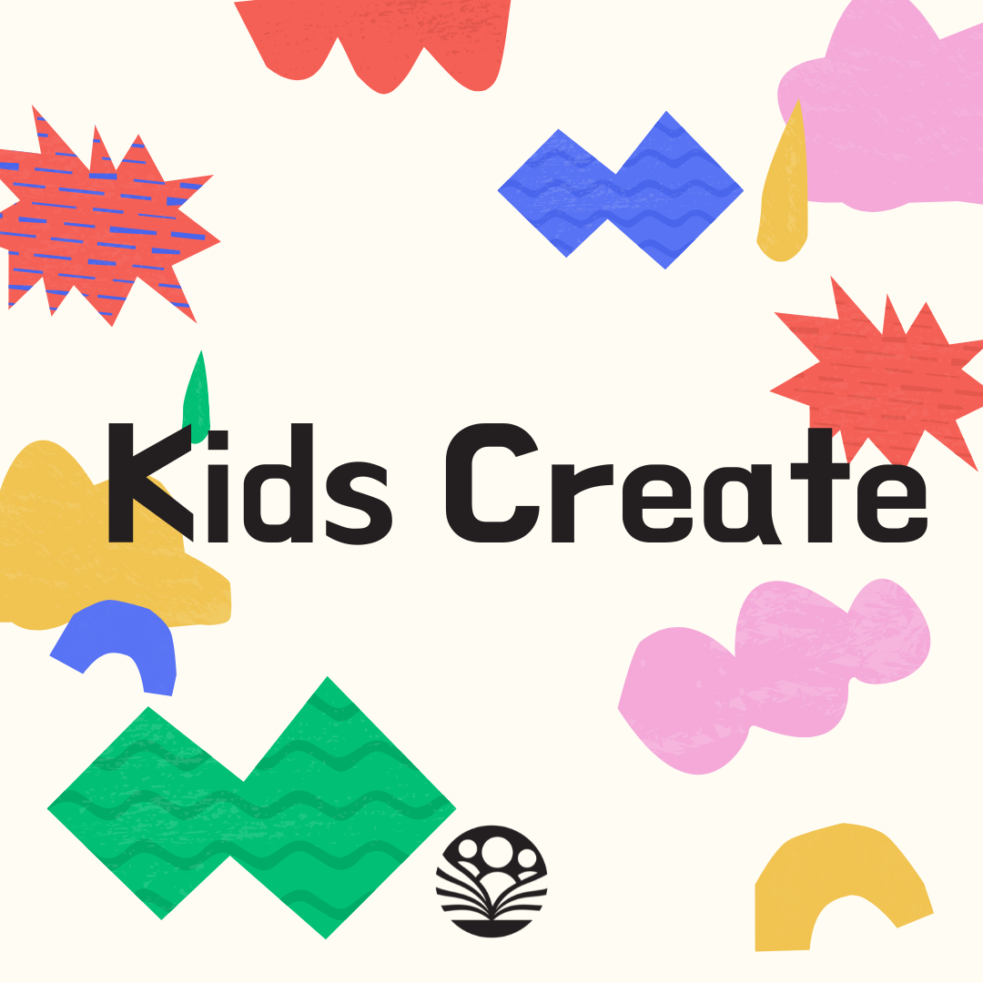 Kids Create (Session 1)