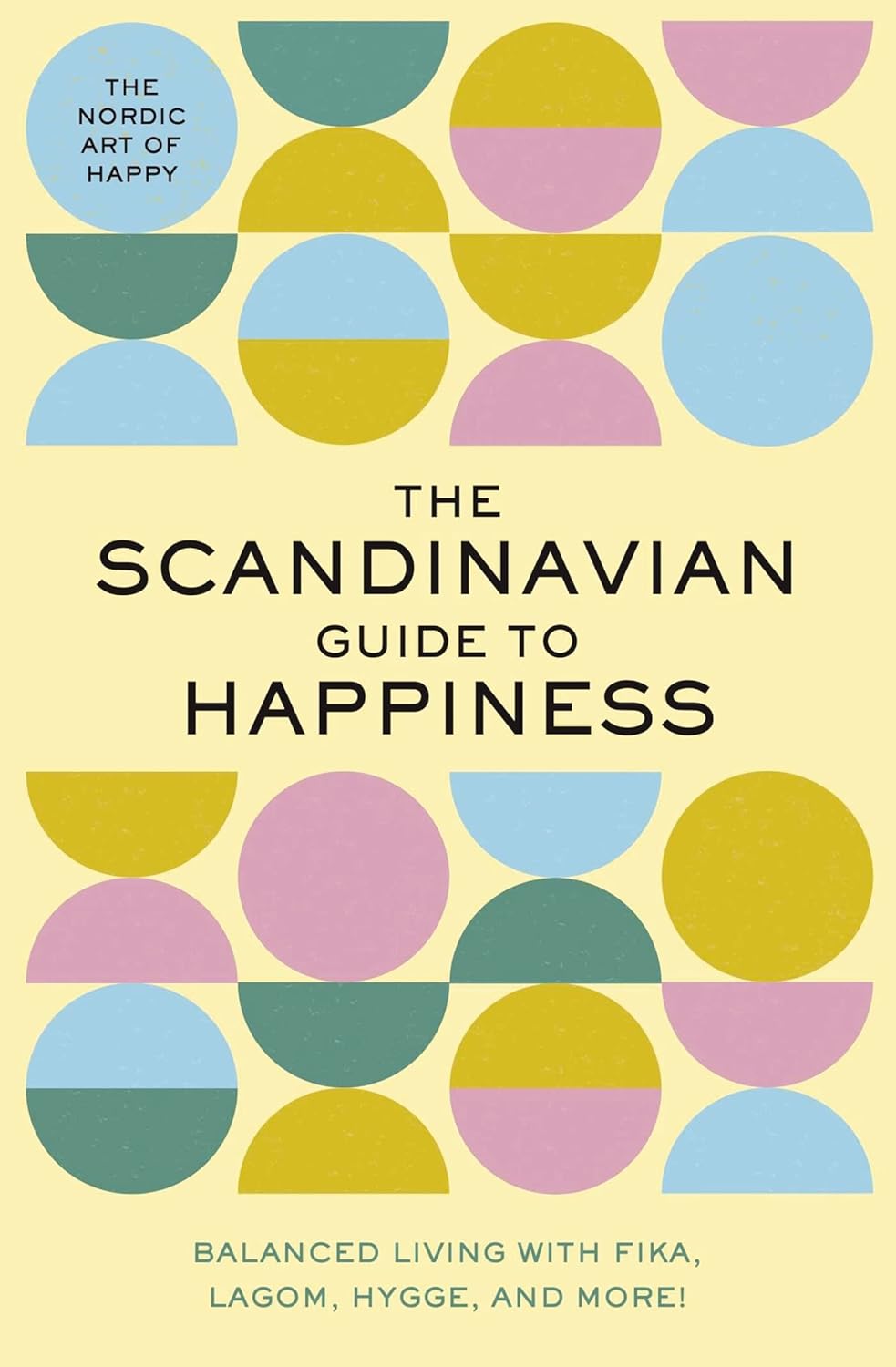 Image for "The Scandinavian Guide to Happiness"