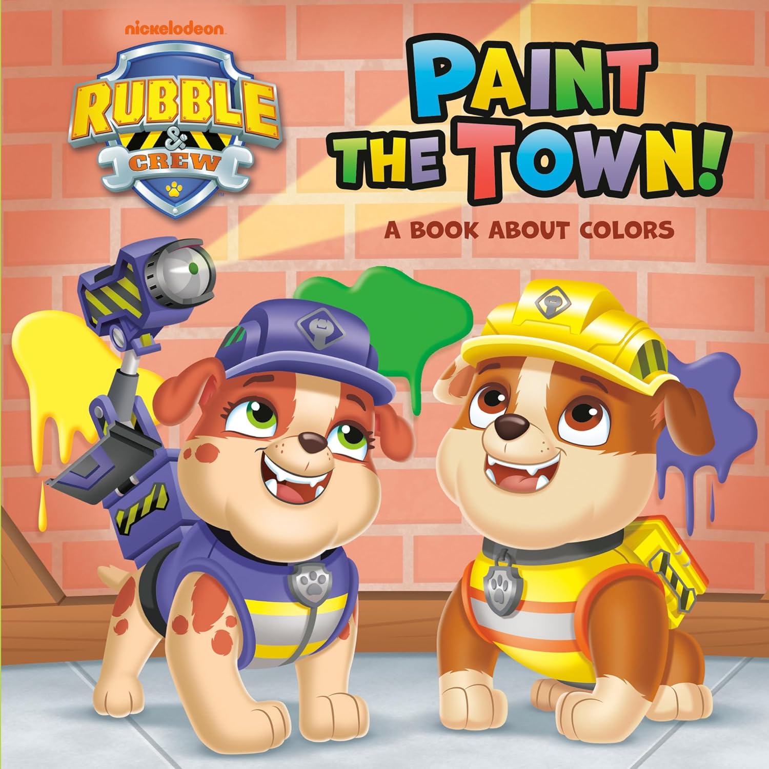 Image for "Paint the Town! A Book About Colors (PAW Patrol: Rubble &amp; Crew)"