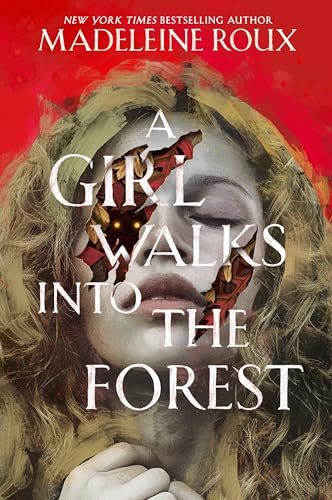 Image for "A Girl Walks into the Forest"