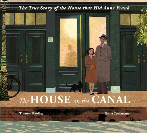 Image for "The House on the Canal: The Story of the House That Hid Anne Frank"