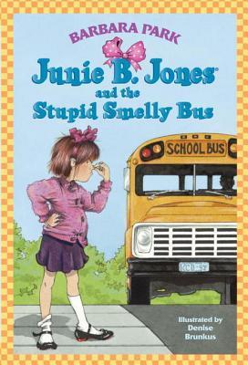 Image for "Junie B. Jones #1: Junie B. Jones and the Stupid Smelly Bus"