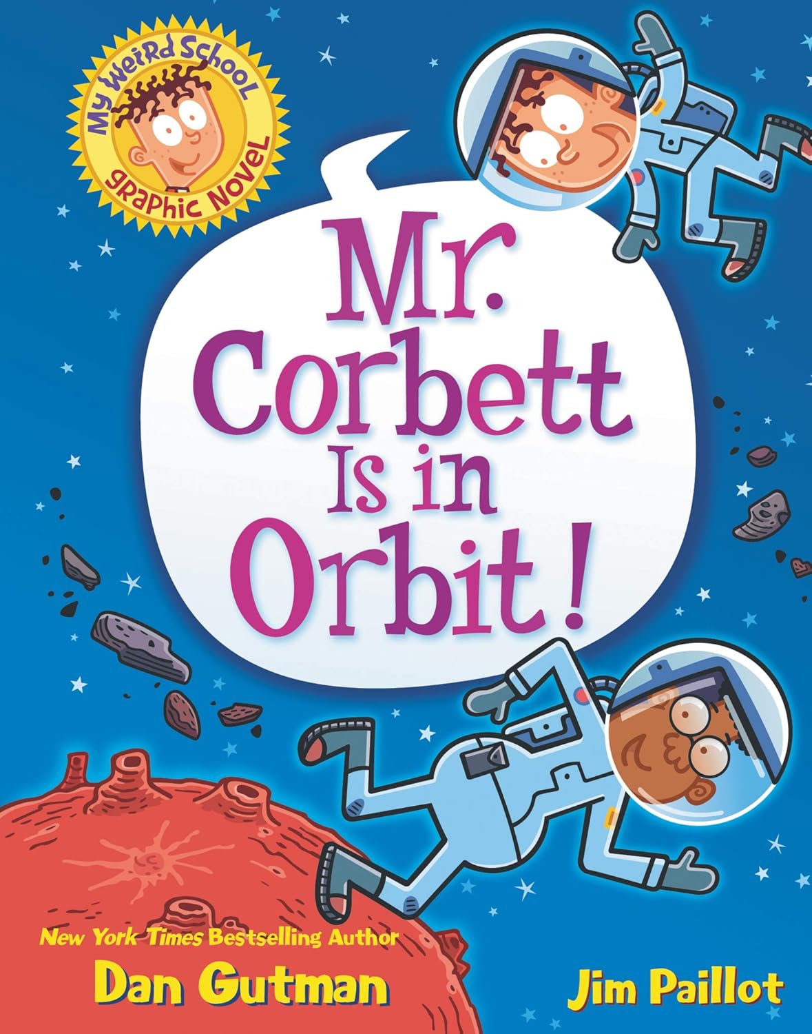 Image for "My Weird School Graphic Novel: Mr. Corbett Is in Orbit!"