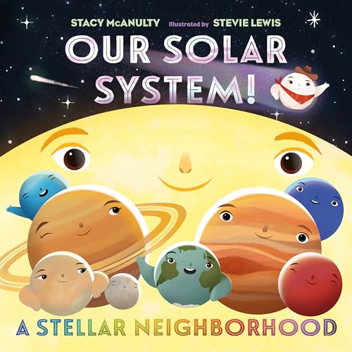 Image for "Our Solar System! A Stellar Neighborhood"