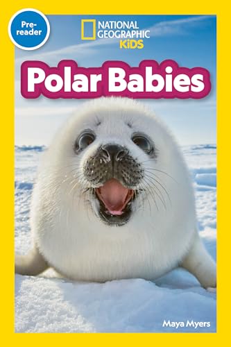 Image for "Polar Babies (National Geographic Kids Explore! Readers, Pre-Reader)" - a white seal on the snow
