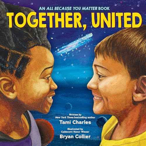 Image for "Together, United (an All Because You Matter Book)"