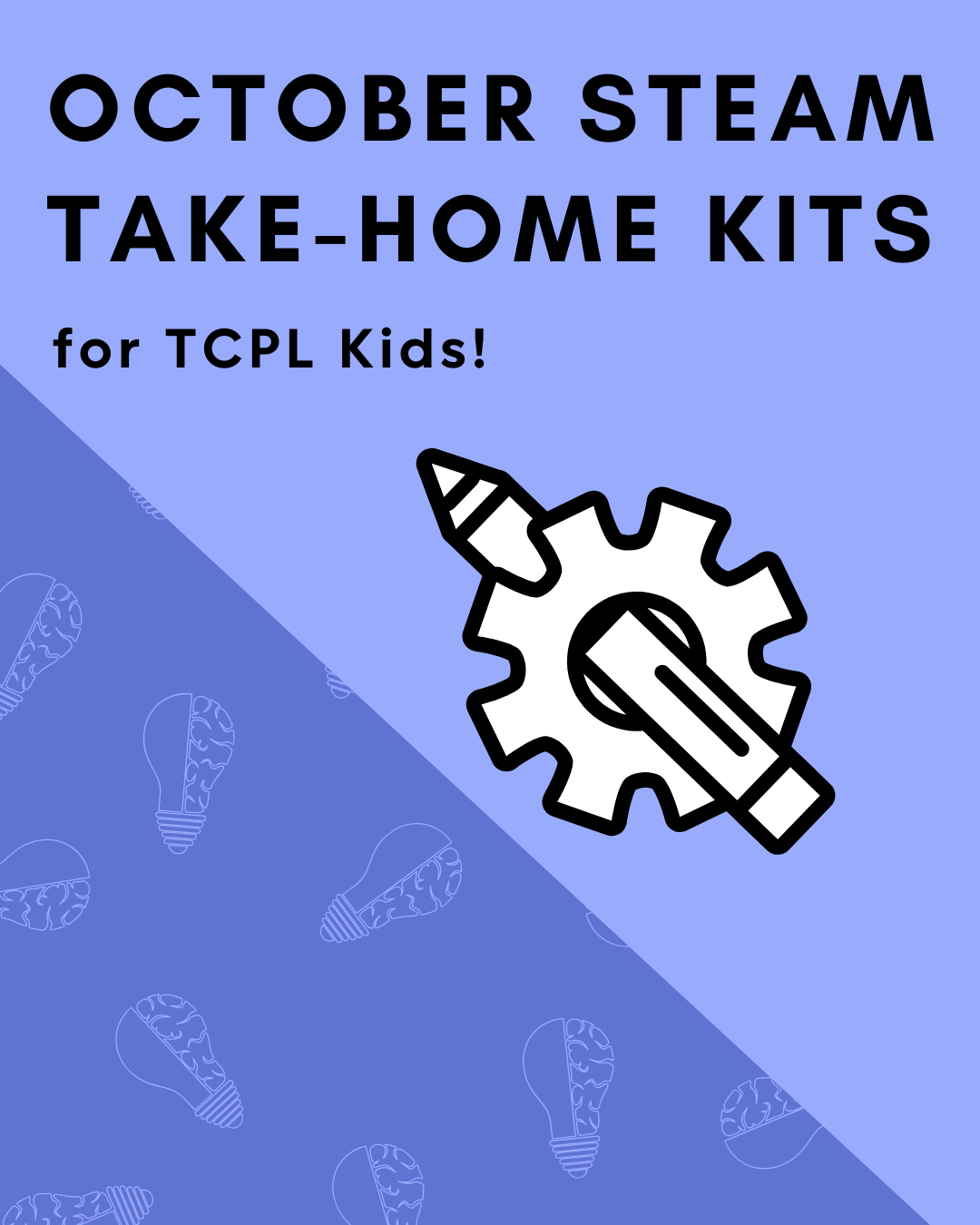 October STEAM Take-Home Kits for TCPL kids