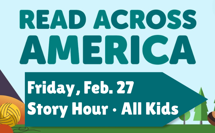 Read Across America FRiday Feb 27 Story Hour All Kids